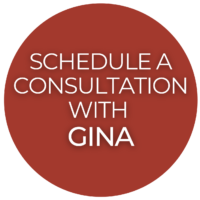 Schedule a Consultation with Gina